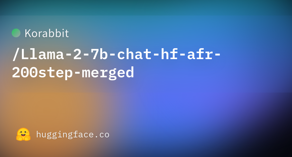 Korabbit/Llama-2-7b-chat-hf-afr-200step-merged · Hugging Face