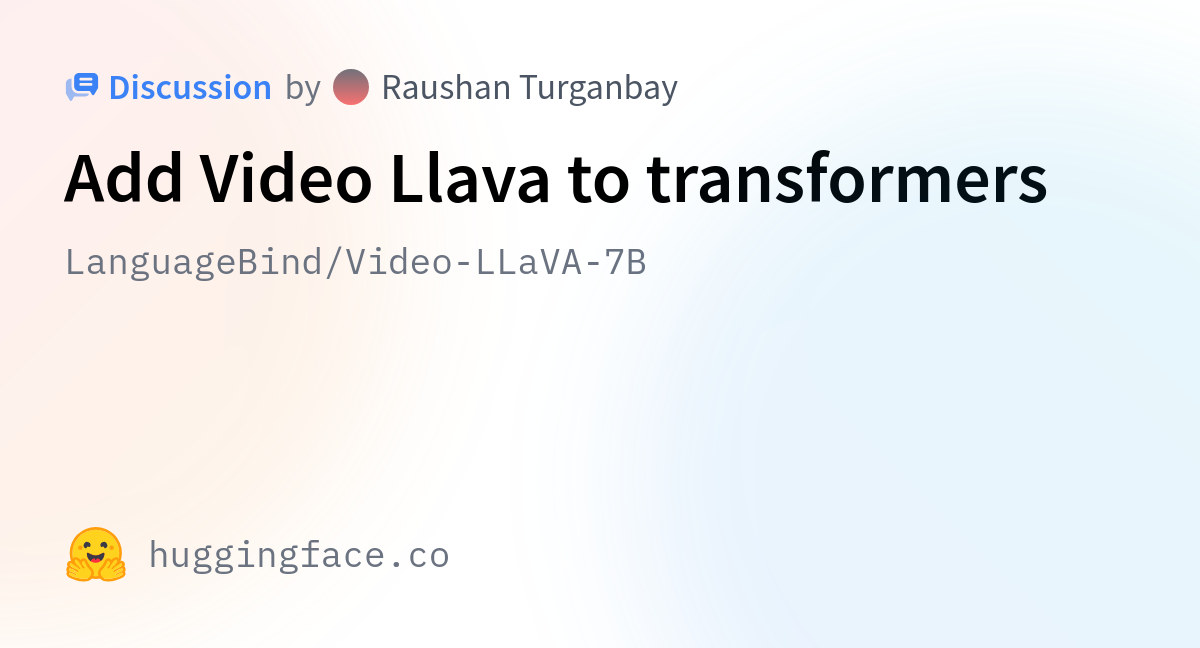 LanguageBind/Video-LLaVA-7B · Add Video Llava To Transformers