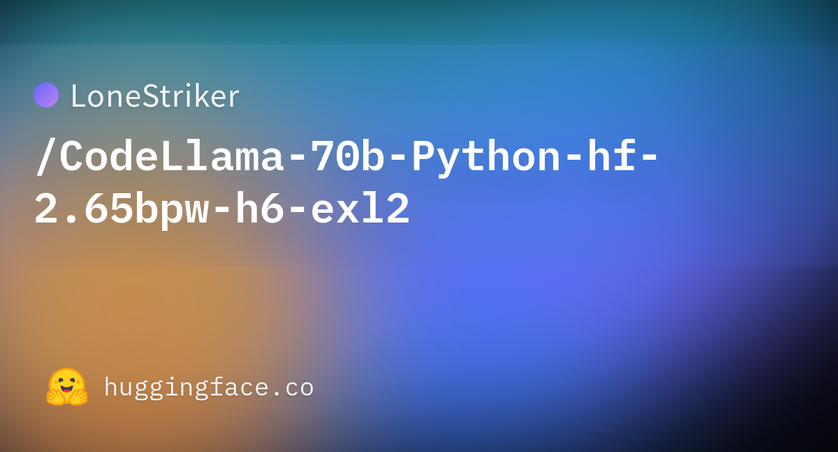 LoneStriker/CodeLlama-70b-Python-hf-2.65bpw-h6-exl2 · Hugging Face