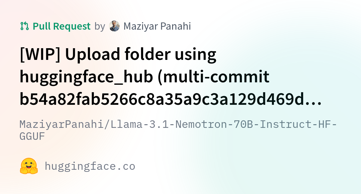 MaziyarPanahi/Llama-3.1-Nemotron-70B-Instruct-HF-GGUF · [WIP] Upload ...