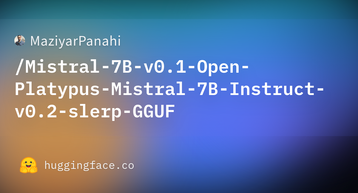 Mistral-7B-v0.1-Open-Platypus-Mistral-7B-Instruct-v0.2-slerp.Q2_K.gguf ...