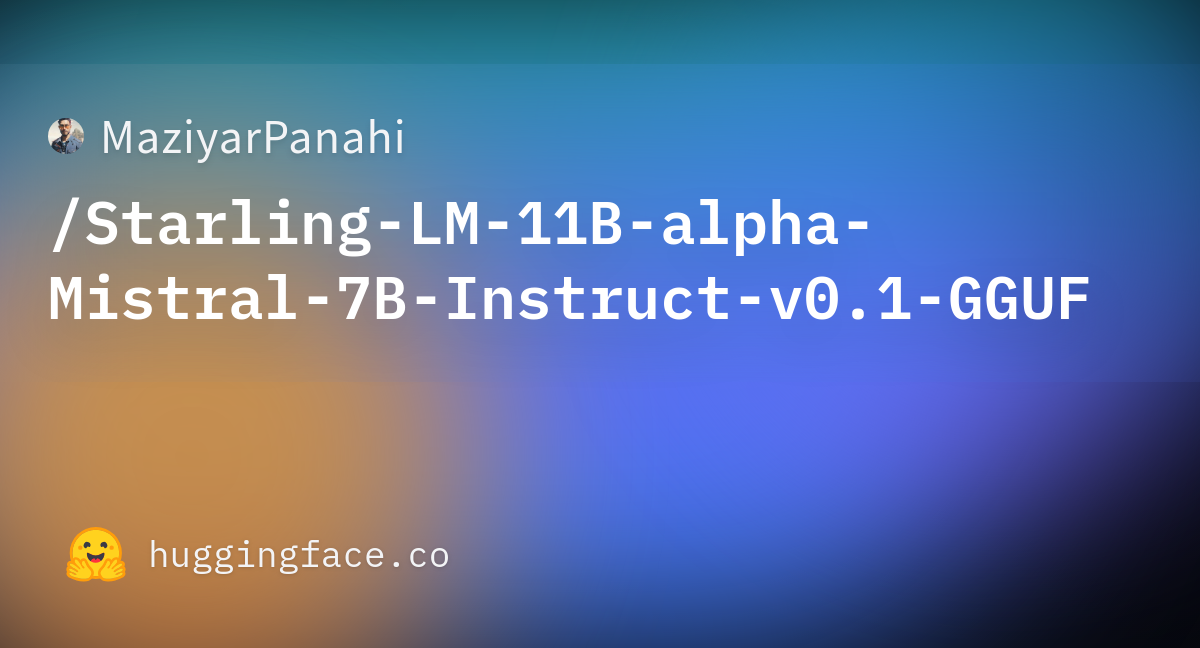 Maziyarpanahistarling Lm 11b Alpha Mistral 7b Instruct V01 Gguf