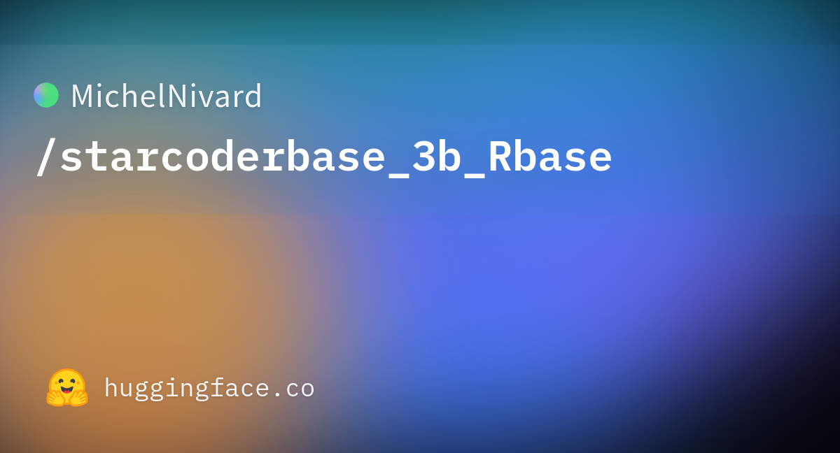 MichelNivard/starcoderbase_3b_Rbase · Hugging Face