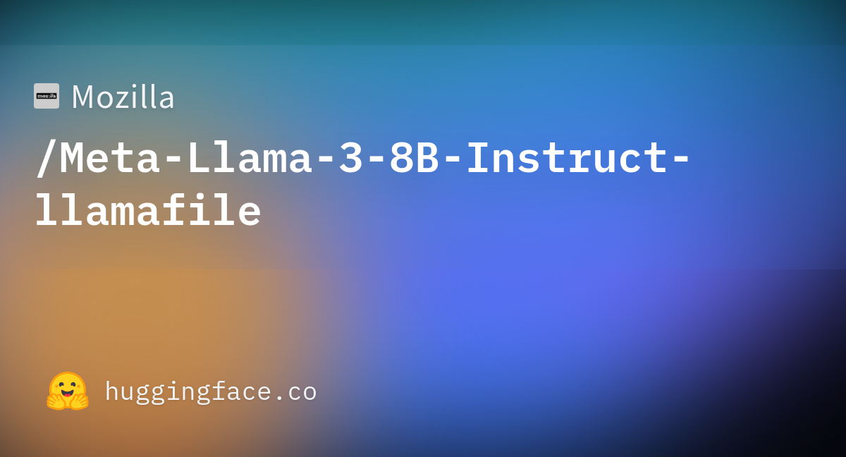 Quantize Meta-Llama-3-8B-Instruct With Llamafile-0.8.4 BF16 · Mozilla ...