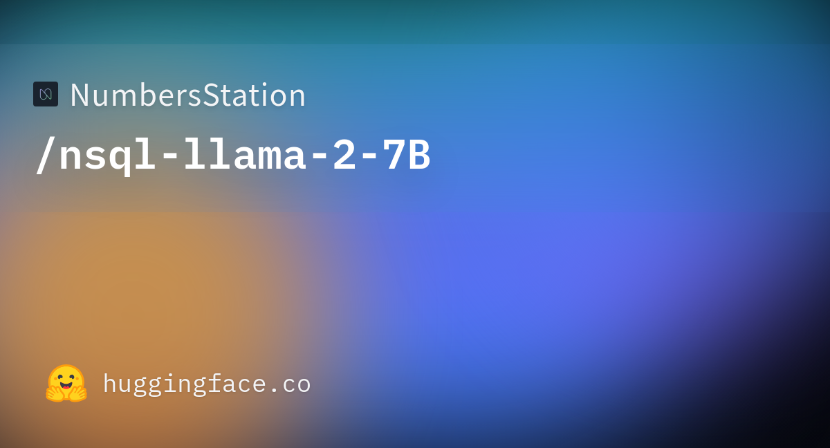 Thumbnail of NumbersStation/nsql-llama-2-7B · Hugging Face