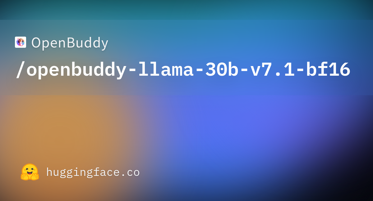 OpenBuddy/openbuddy-llama-30b-v7.1-bf16 · Hugging Face