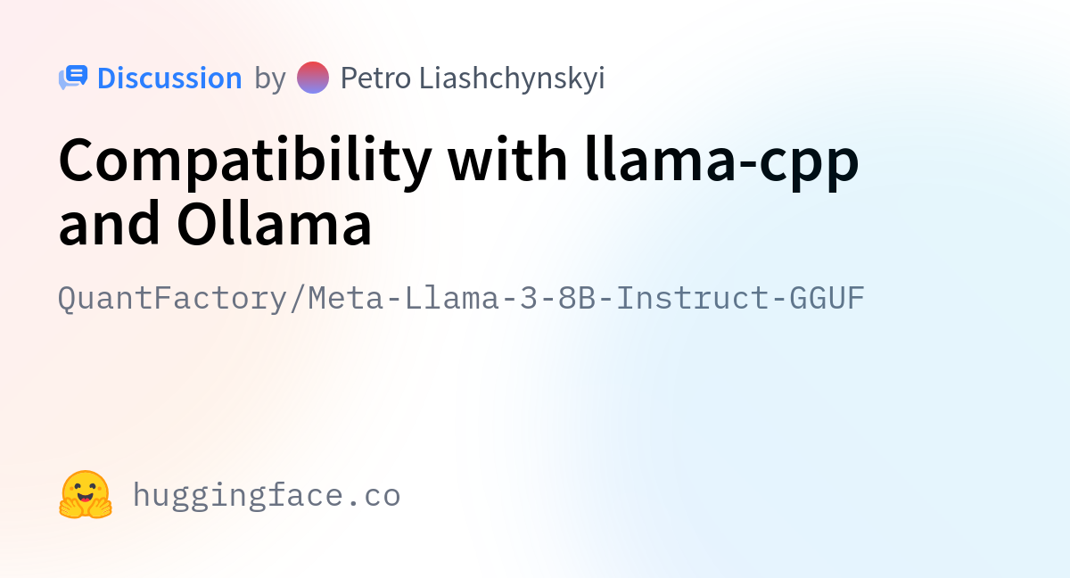 QuantFactory/Meta-Llama-3-8B-Instruct-GGUF · Compatibility With Llama ...