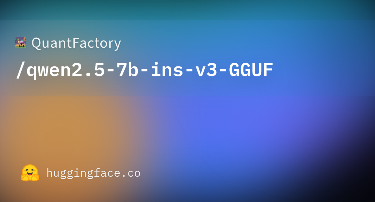 QuantFactory/qwen2.5-7b-ins-v3-GGUF · Hugging Face