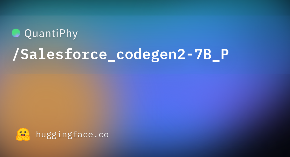 QuantiPhy/Salesforce_codegen2-7B_P · Hugging Face