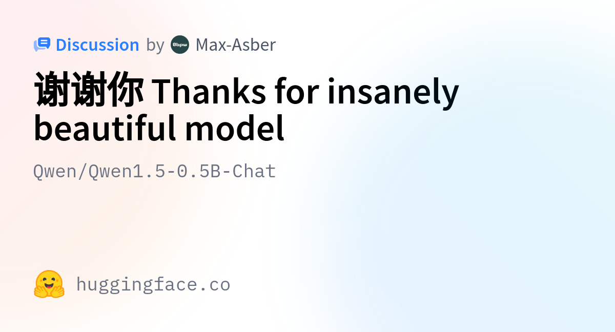Qwen qwen1 5 0 5b chat thanks for insanely beautiful model