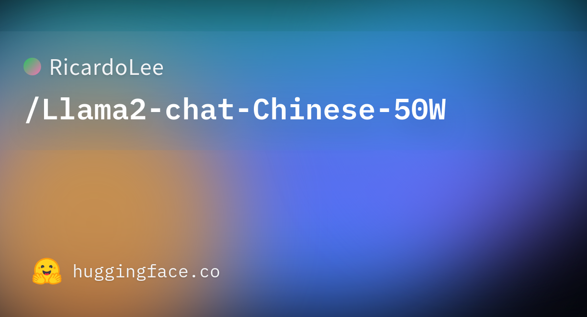 RicardoLee/Llama2-chat-Chinese-50W at main