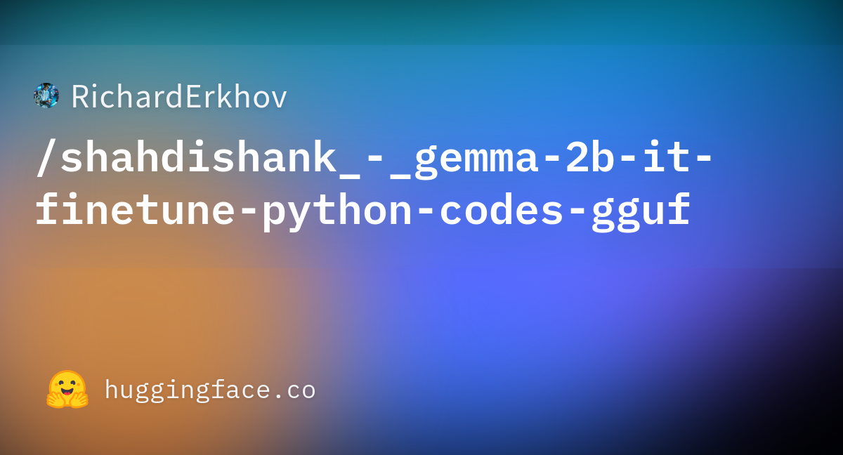 RichardErkhov/shahdishank gemma 2b it finetune python codes gguf RichardErkhov/shahdishank gemma 2b it finetune python codes gguf