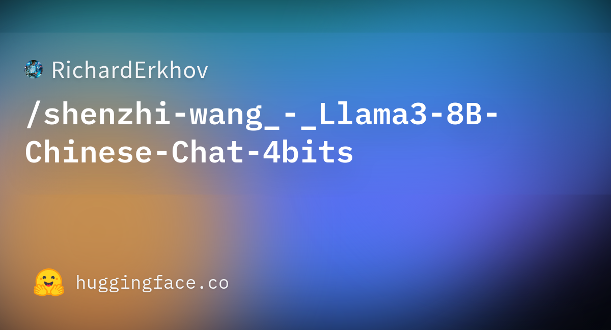 Config.json · RichardErkhov/shenzhi-wang_-_Llama3-8B-Chinese-Chat-4bits ...