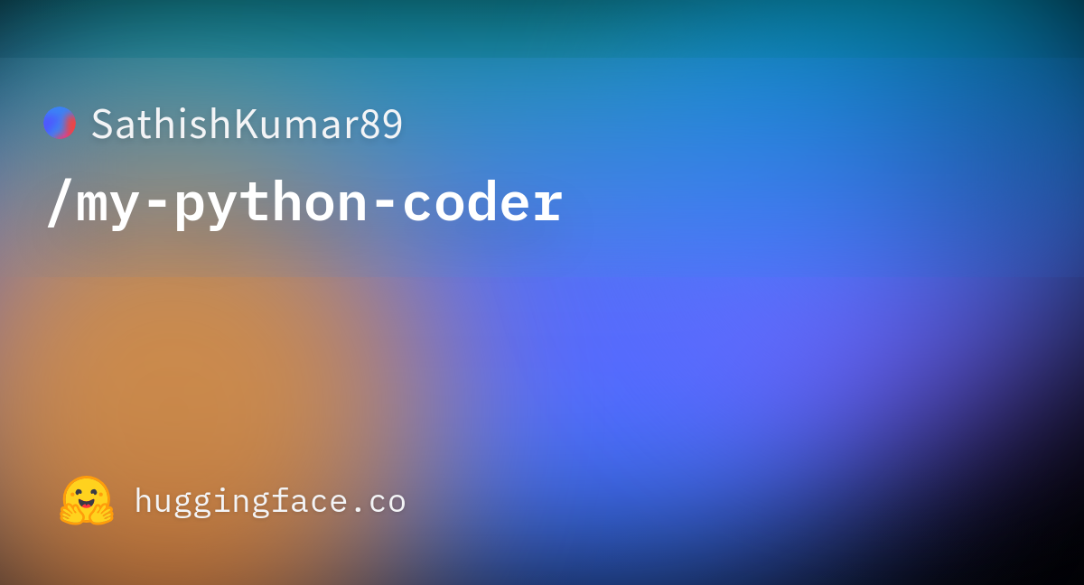 SathishKumar89/my-python-coder · Hugging Face