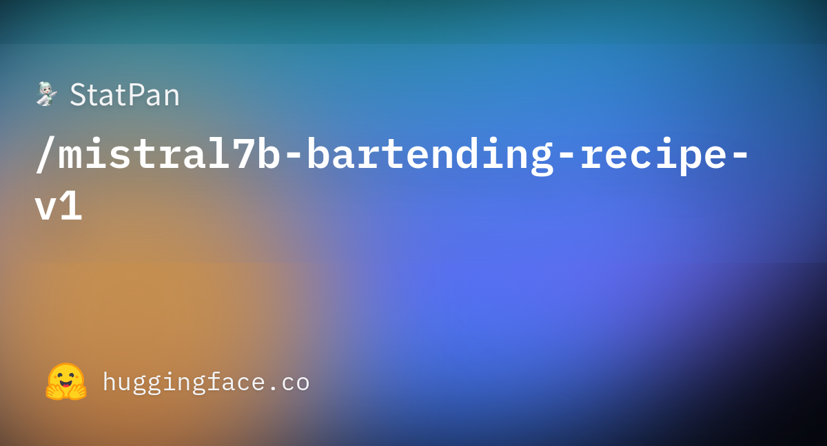 StatPan/mistral7b-bartending-recipe-v1 · Hugging Face