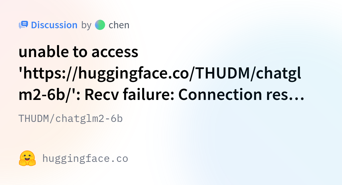 THUDM/chatglm2-6b · Unable To Access 'https://huggingface.co/THUDM ...