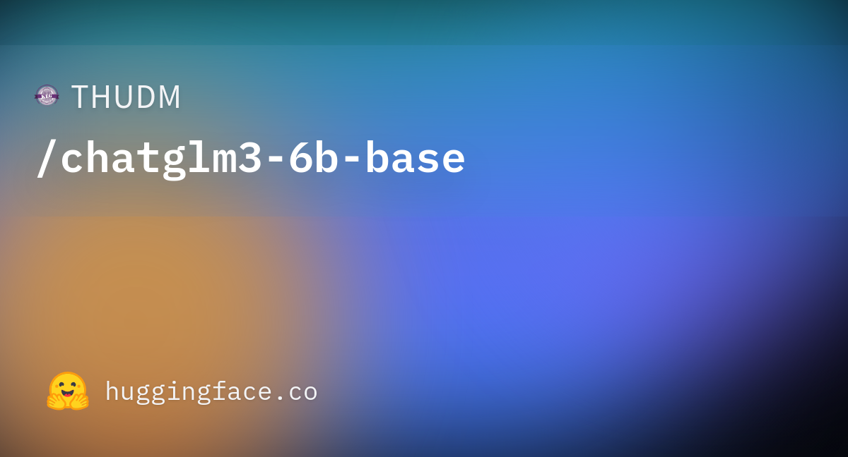 README.md · THUDM/chatglm3-6b-base At Main