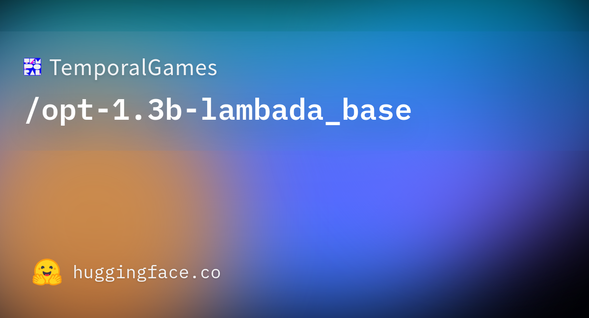 TemporalGames/opt-1.3b-lambada_base at main