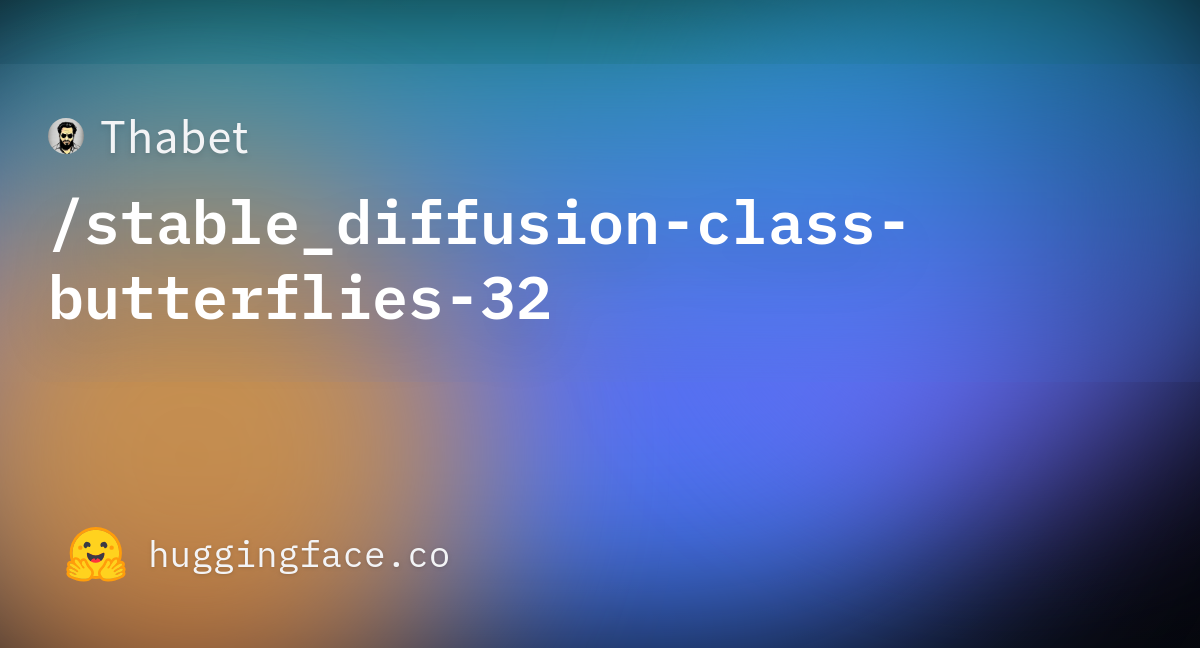 Thabet/stable_diffusion-class-butterflies-32 · Hugging Face