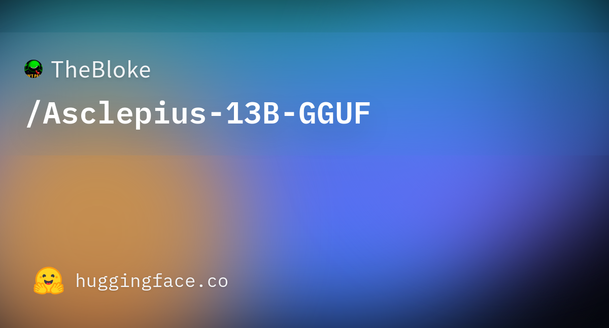 TheBloke/Asclepius-13B-GGUF · Hugging Face