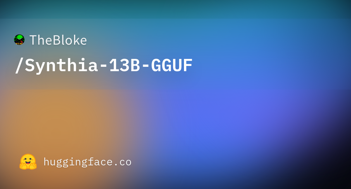 TheBloke/Synthia-13B-GGUF · Hugging Face