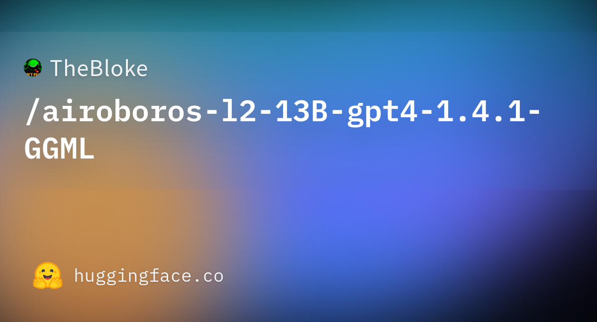 TheBloke/airoboros-l2-13B-gpt4-1.4.1-GGML · Hugging Face