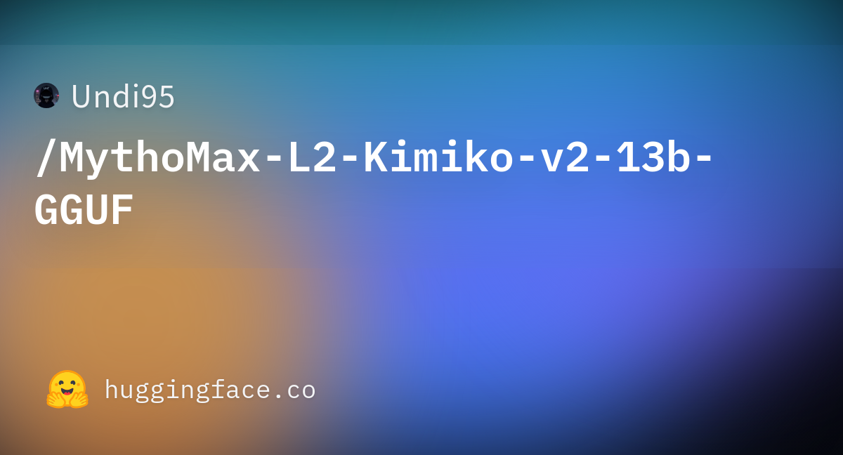 Undi95/MythoMax-L2-Kimiko-v2-13b-GGUF · Hugging Face