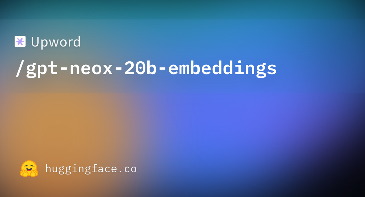 Upword/gpt-neox-20b-embeddings · Hugging Face