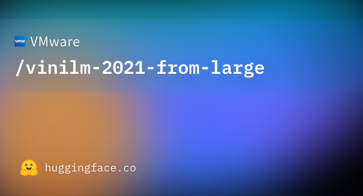 https://cdn-thumbnails.huggingface.co/social-thumbnails/models/VMware/vinilm-2021-from-large.png