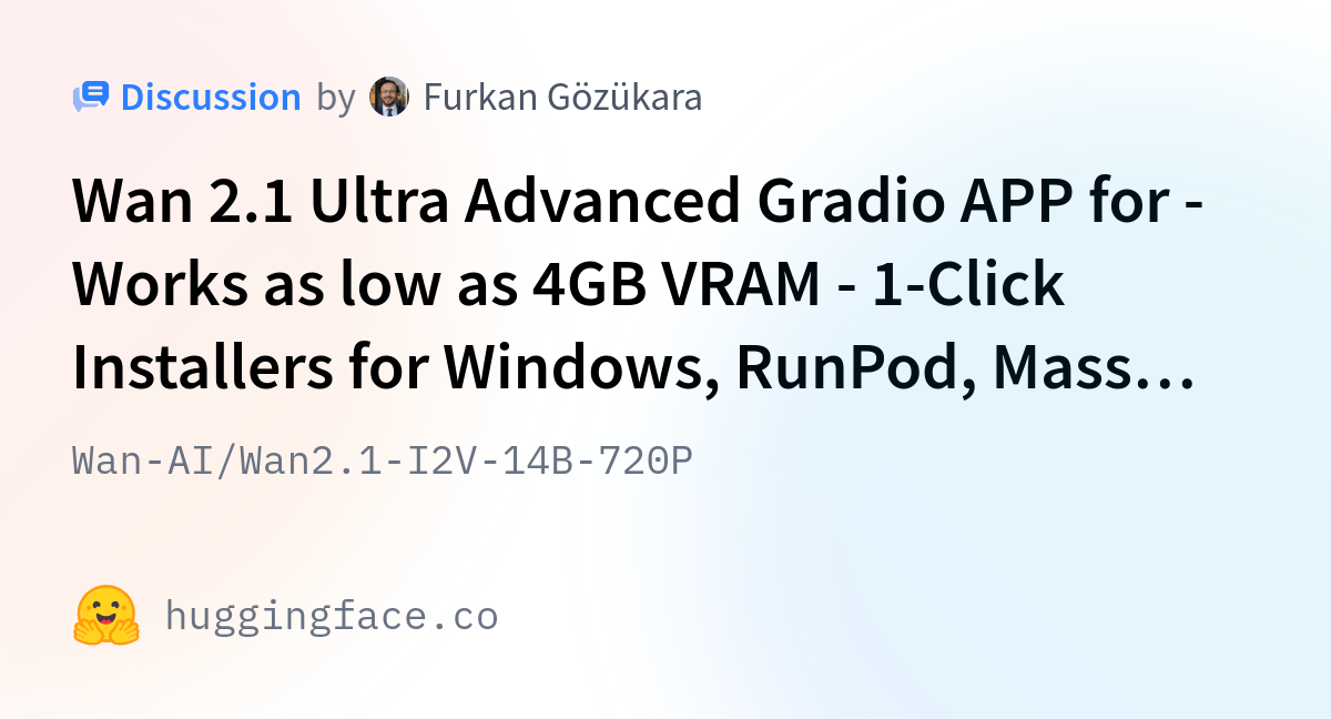 Wan ai wan2 1 i2v 14b 720p wan 2 1 ultra advanced gradio app for