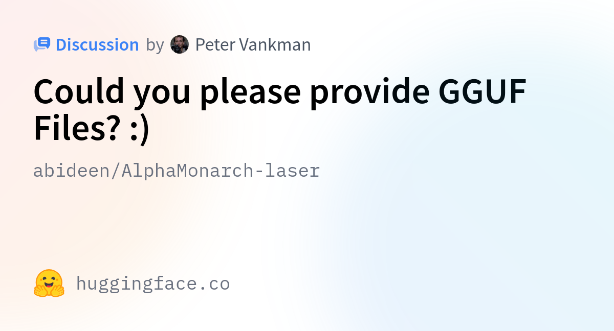 abideen/AlphaMonarch-laser · Could you please provide GGUF Files? :)