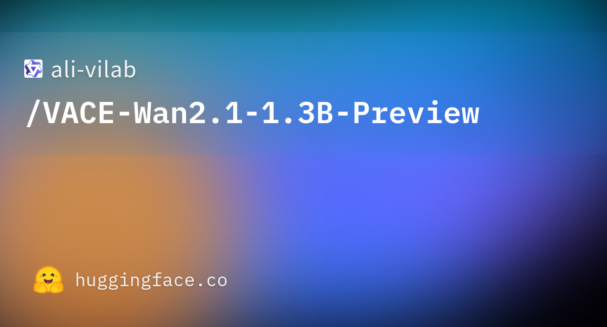 Ali vilab vace wan2 1 1 3b preview at main