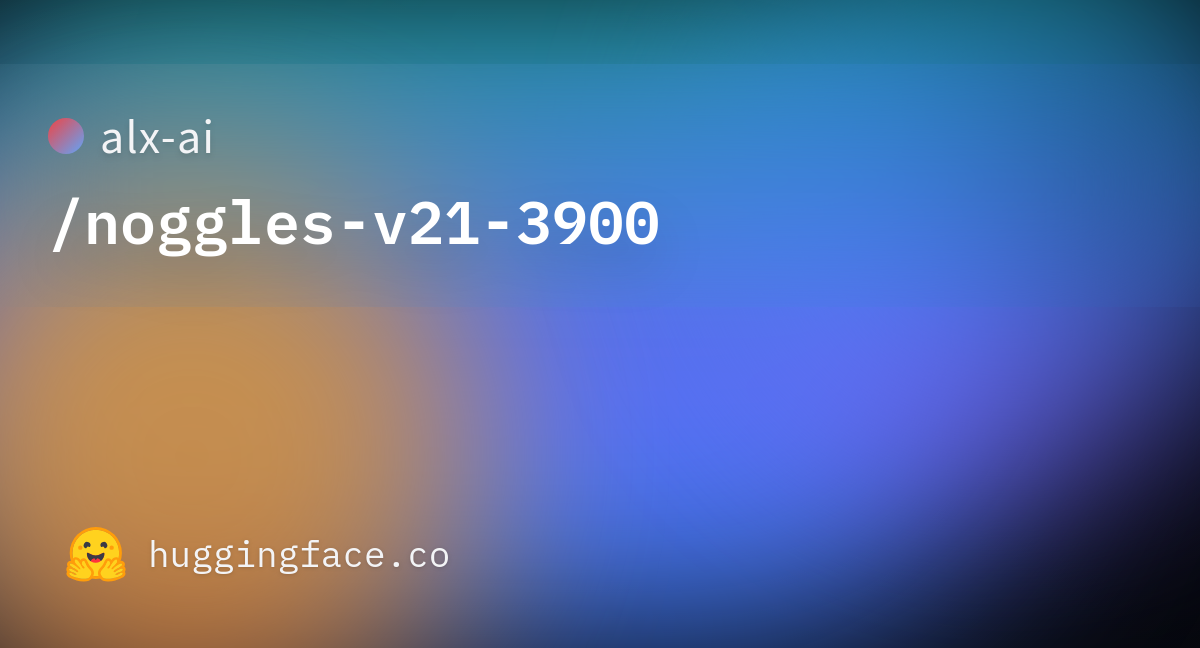 alxdfy/noggles-v21-3900 · Hugging Face