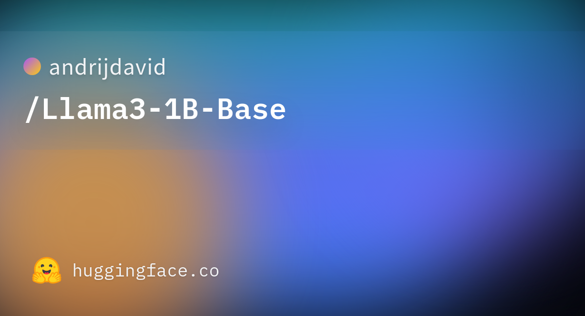 Andrijdavid/Llama3-1B-Base · Hugging Face