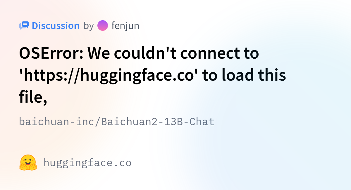 Baichuan-inc/Baichuan2-13B-Chat · OSError: We Couldn't Connect To ...