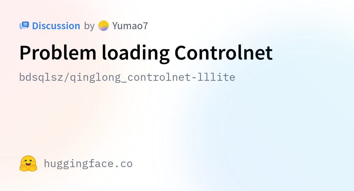 bdsqlsz/qinglong_controlnet-lllite · Problem loading Controlnet