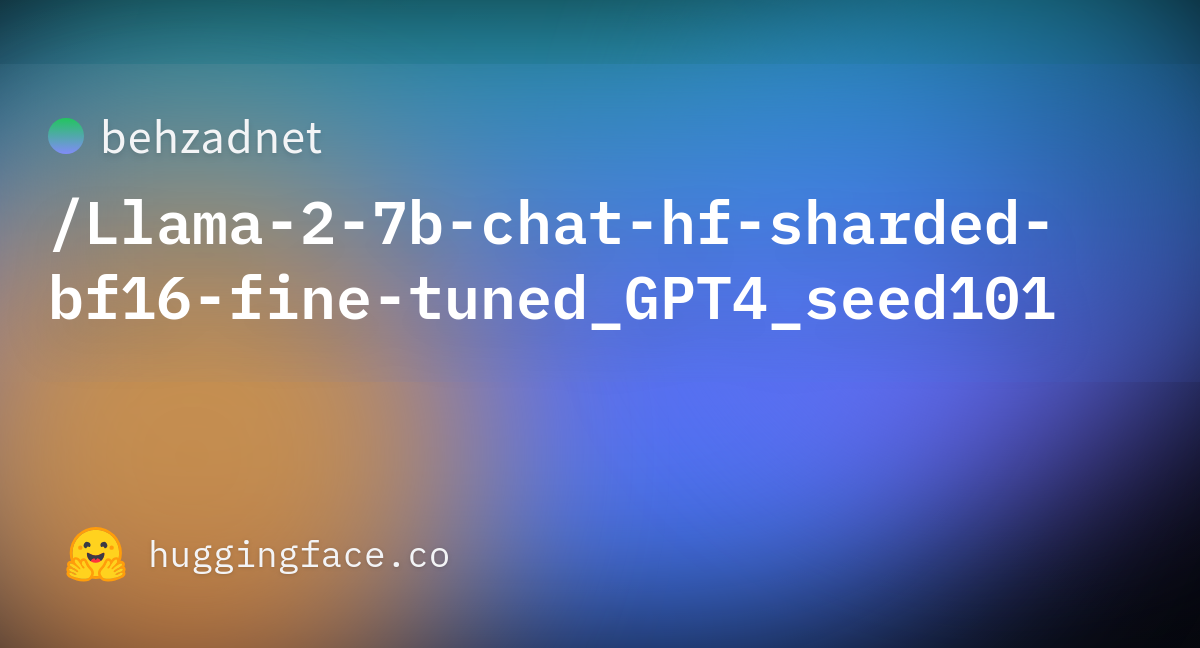 Behzadnet/Llama-2-7b-chat-hf-sharded-bf16-fine-tuned_GPT4_seed101 At Main