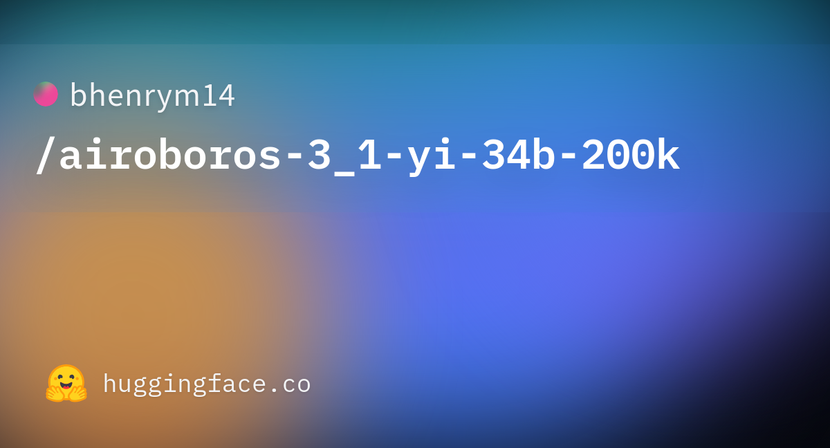 Bhenrym14/airoboros-3_1-yi-34b-200k · Hugging Face