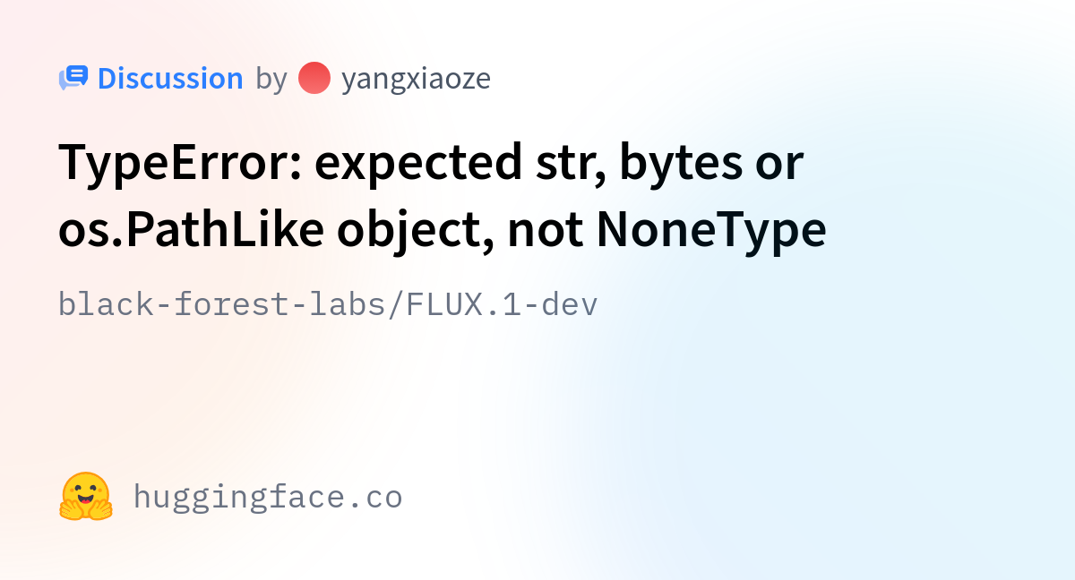 Black forest labs flux 1 dev typeerror expected str bytes or os