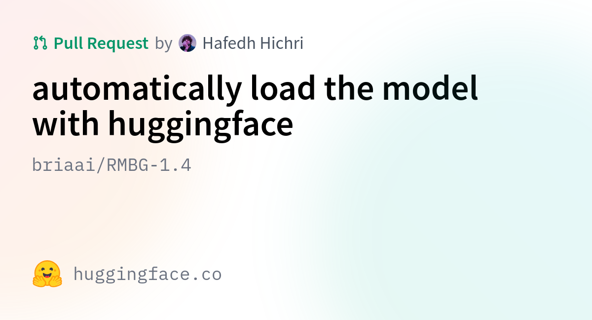 briaai/RMBG-1.4 · automatically load the model with huggingface