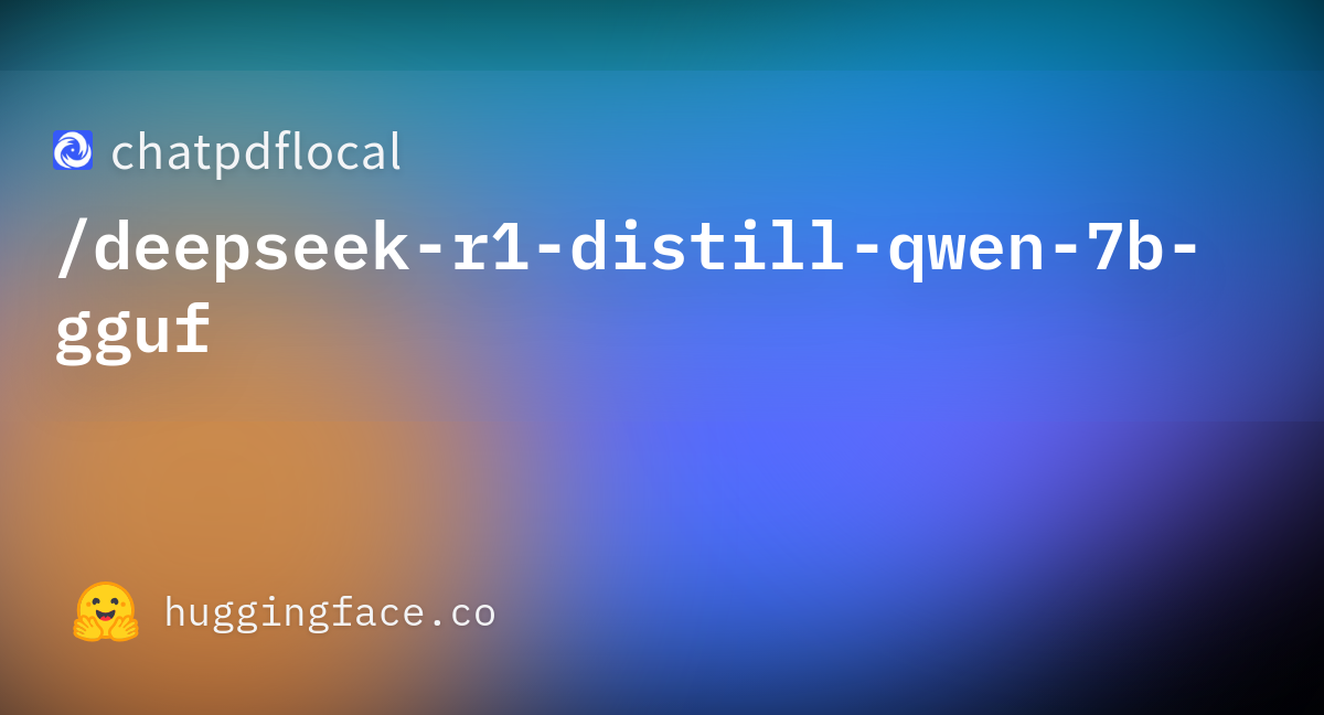 deepseek-r1-distill-qwen-7b-gguf.png