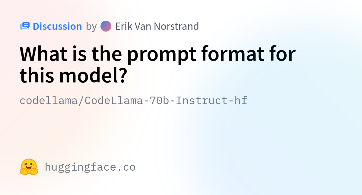 Codellama/CodeLlama-70b-Instruct-hf · What Is The Prompt Format For ...