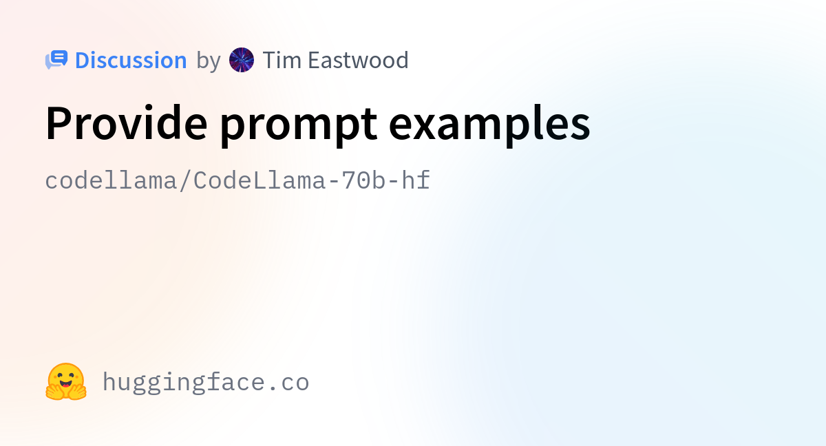 Codellama/CodeLlama-70b-hf · Provide Prompt Examples