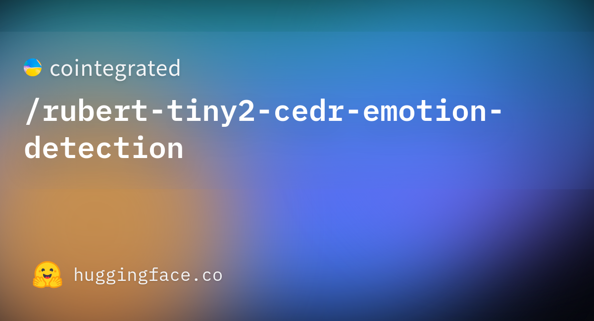 cointegrated/rubert-tiny2-cedr-emotion-detection · Hugging Face
