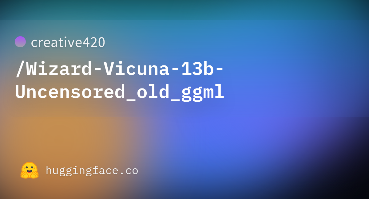 creative420/Wizard-Vicuna-13b-Uncensored_old_ggml at main