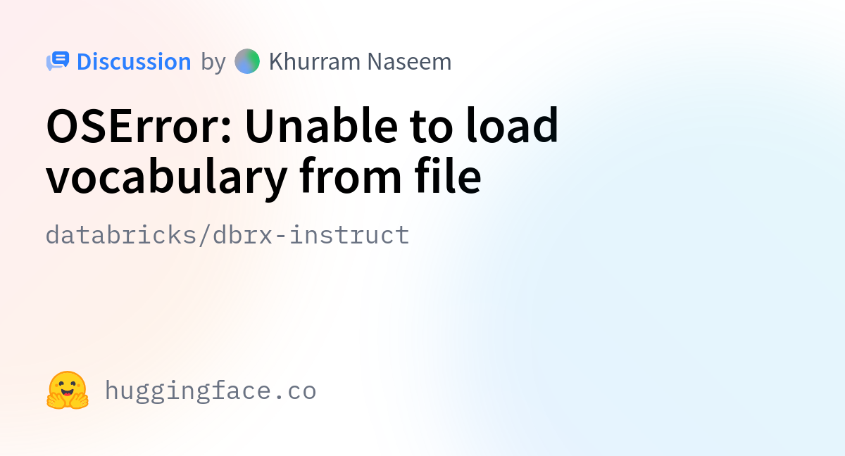 Databricks dbrx instruct oserror unable to load vocabulary from file