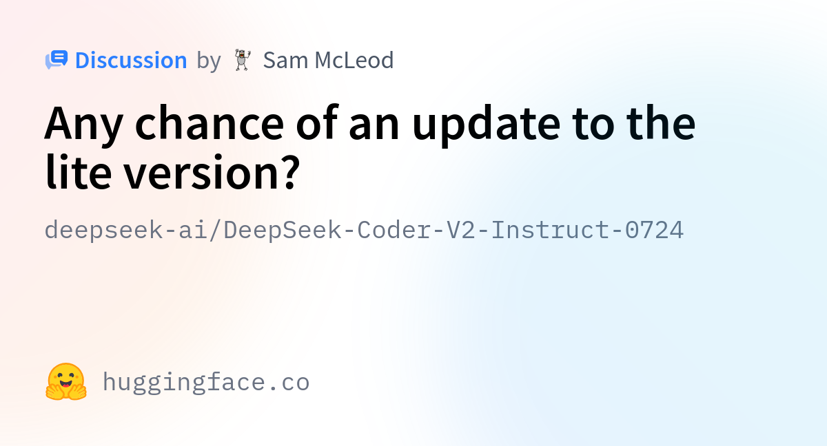 Deepseek Ai Deepseek Coder V2 Instruct 0724 Any Chance Of An Update Deepseek Ai Deepseek Coder V2 Instruct 0724 Any Chance Of An Update