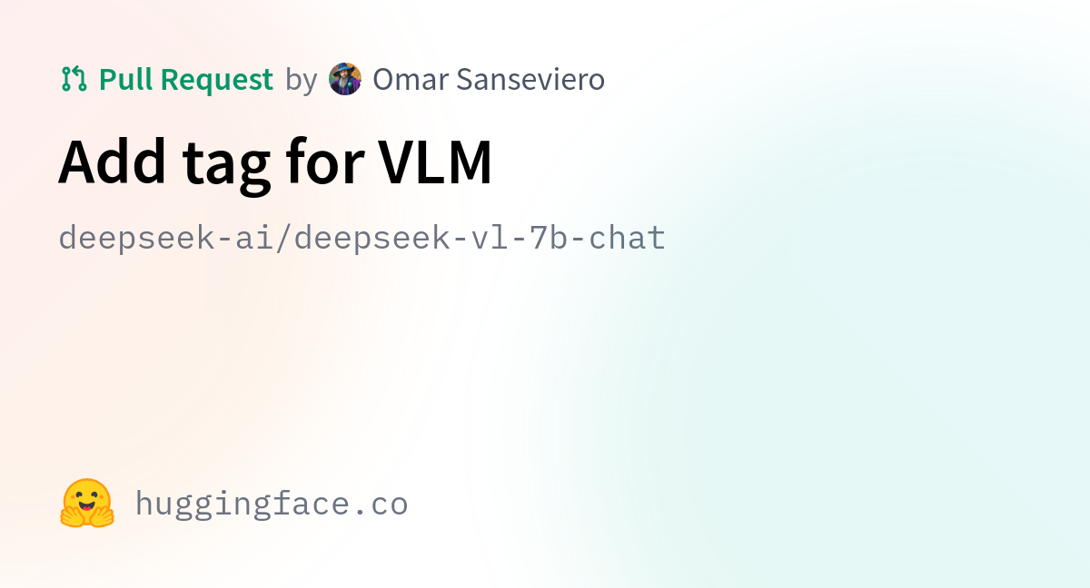 deepseek-ai/deepseek-vl-7b-chat · Add tag for VLM