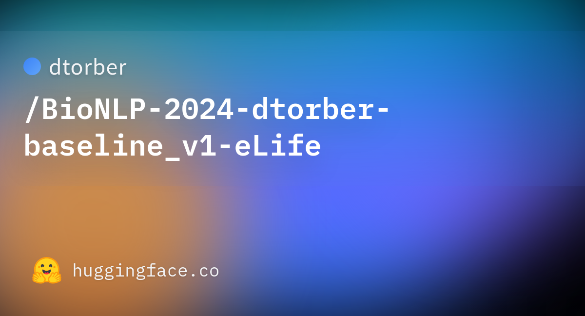 dtorber/BioNLP-2024-dtorber-baseline_v1-eLife at main