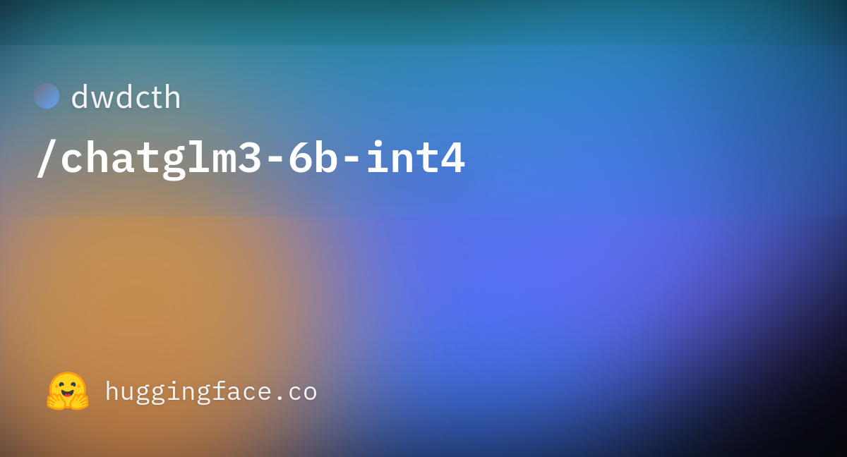 Dwdcth/chatglm3-6b-int4 · Hugging Face